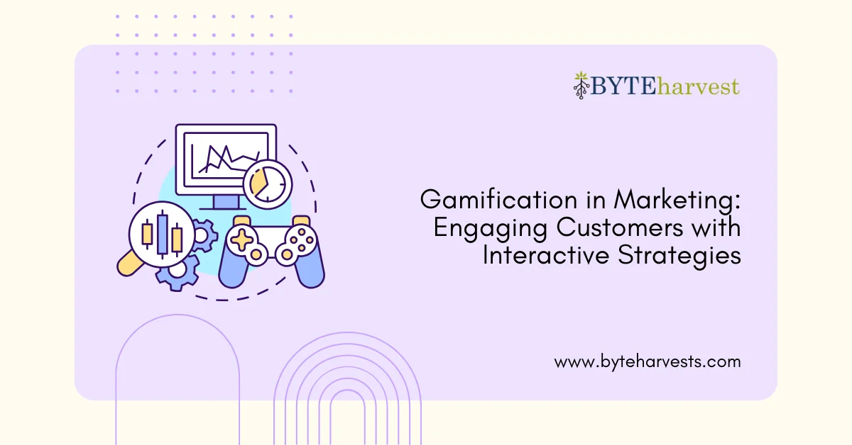 Gamification in Marketing: Engaging Customers with Interactive Strategies
