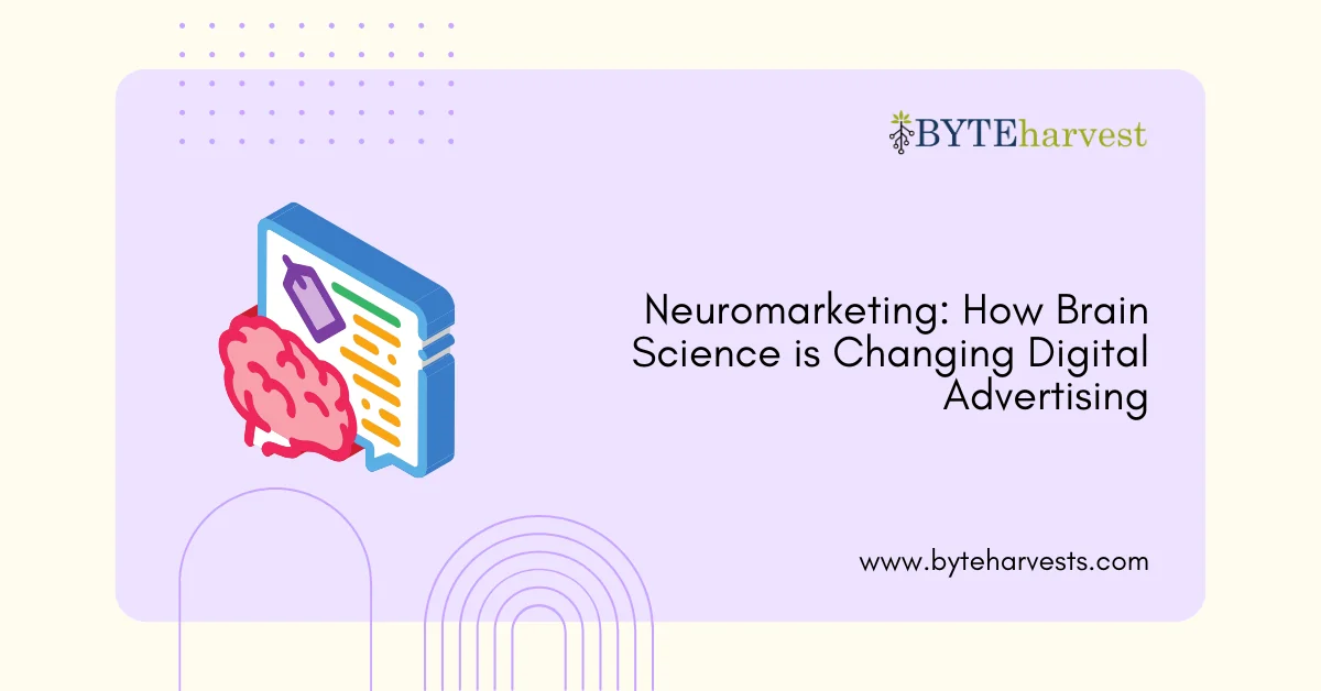 Neuromarketing: How Brain Science is Changing Digital Advertising