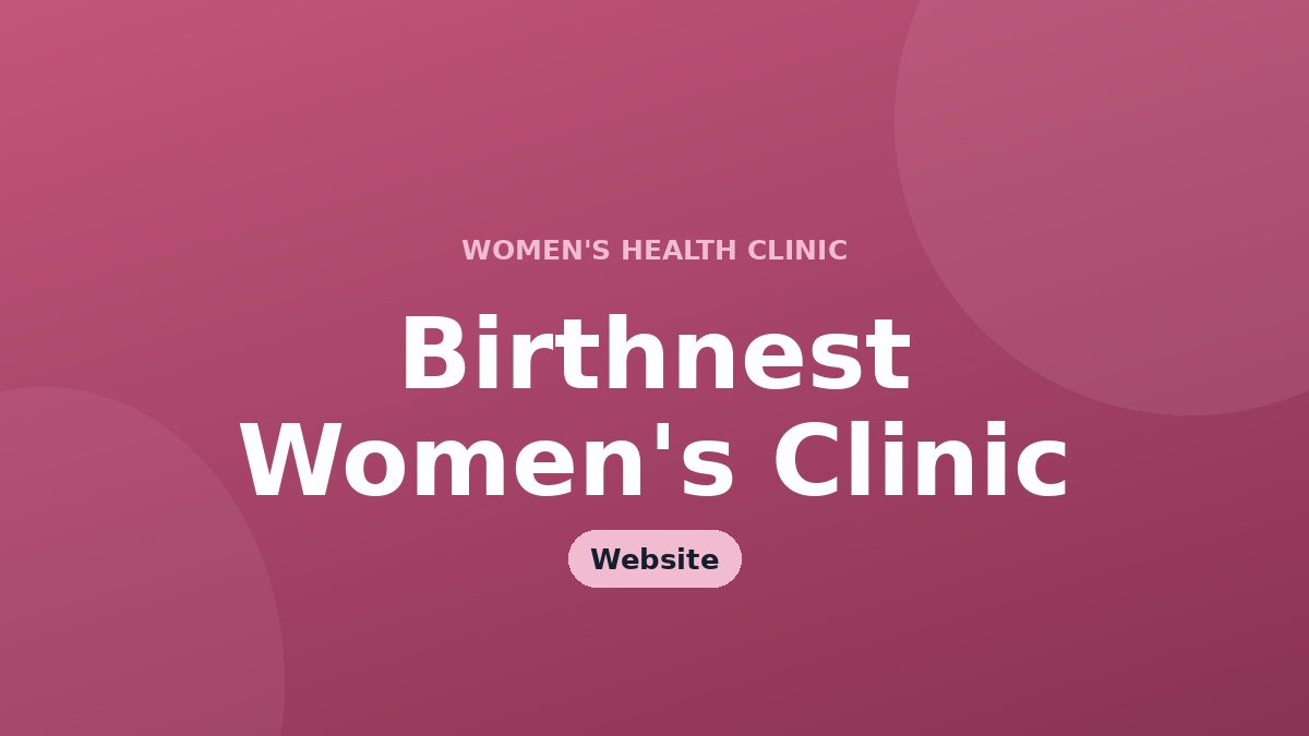 Birthnest Women's Clinic — Healthcare